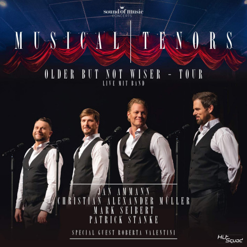 MUSICAL TENORS - OLDER BUT NOT WISER TOUR - LIVE MIT BANDMUSICAL TENORS - OLDER BUT NOT WISER TOUR - LIVE MIT BAND.jpg